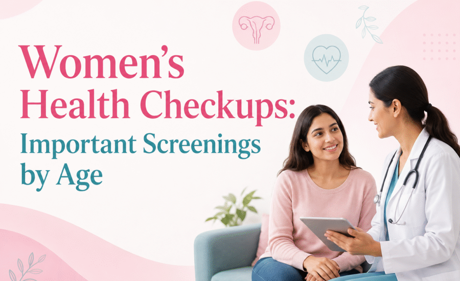 Women's Health Checkups: Important Screenings by Age